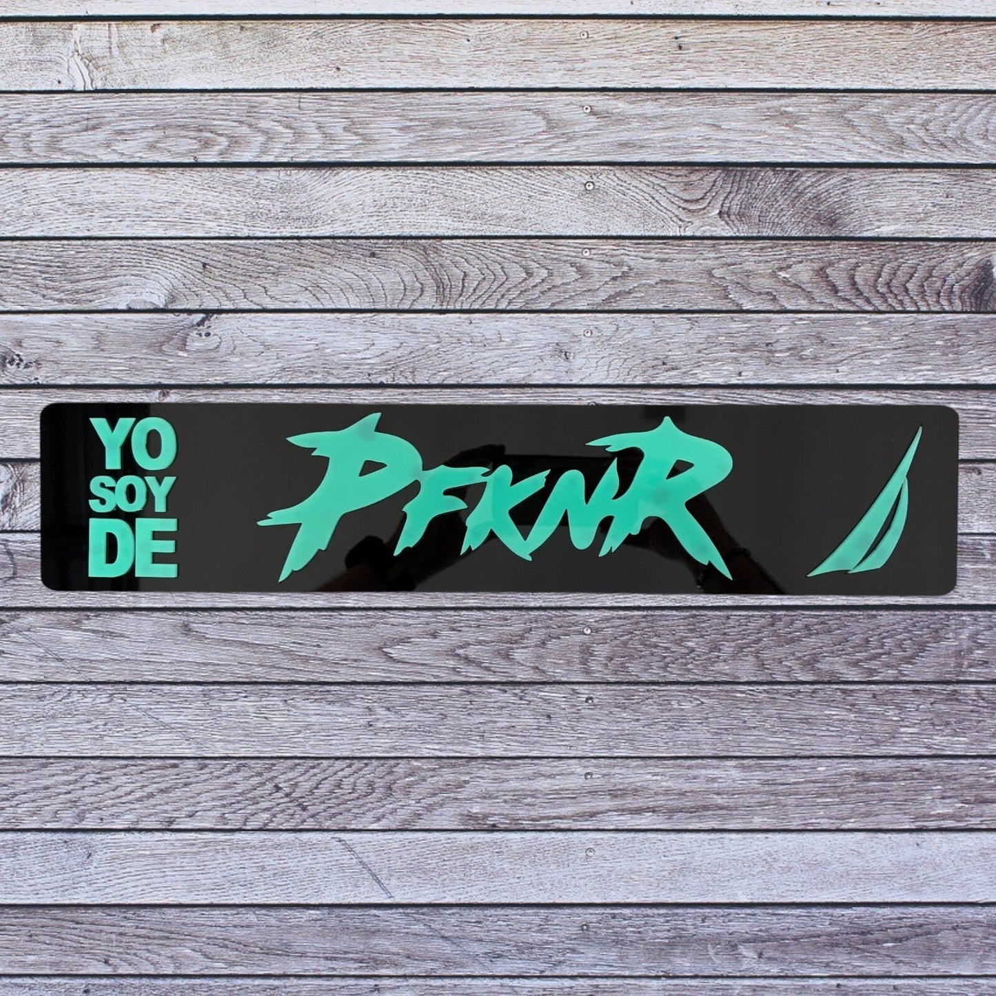 Tablilla Euro PR  Yo Soy de PFKNR Custom , Nautica Full Acrylic 3D
