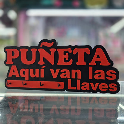 Puñeta Aqui van las Llave  (Porta Llaveros )