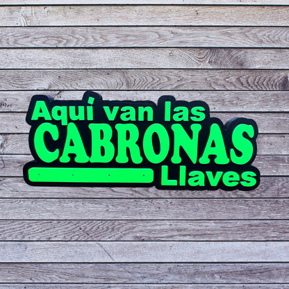 Aqui van las CABRONAS llaves  Portallavero