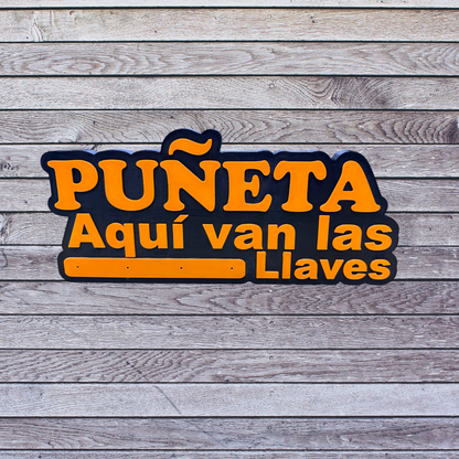 Puñeta Aqui van las llaves  Portallavero
